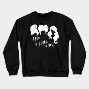 Hocus Pocus / The Sanderson Sisters Crewneck Sweatshirt